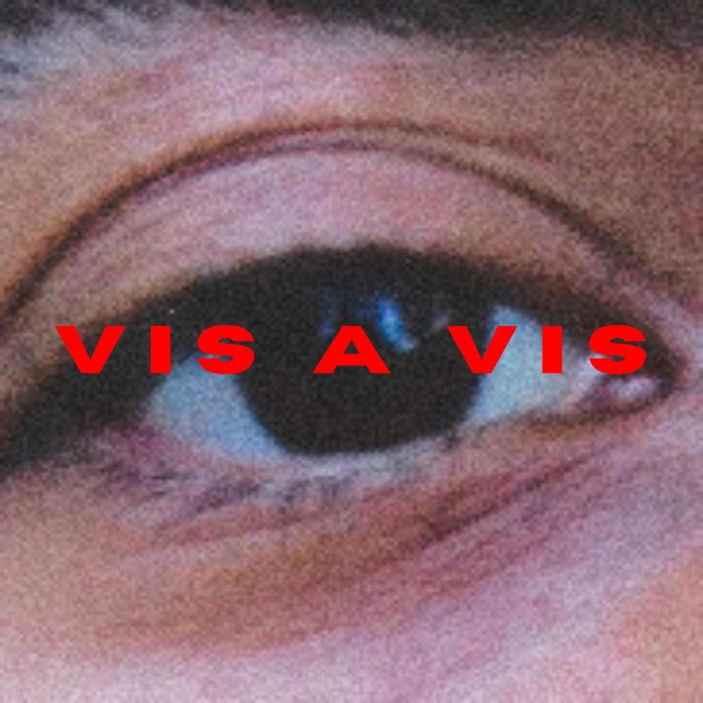 VIS A VIS (Explicit)