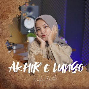 Listen to Akhire Lungo song with lyrics from Nayla Fardila