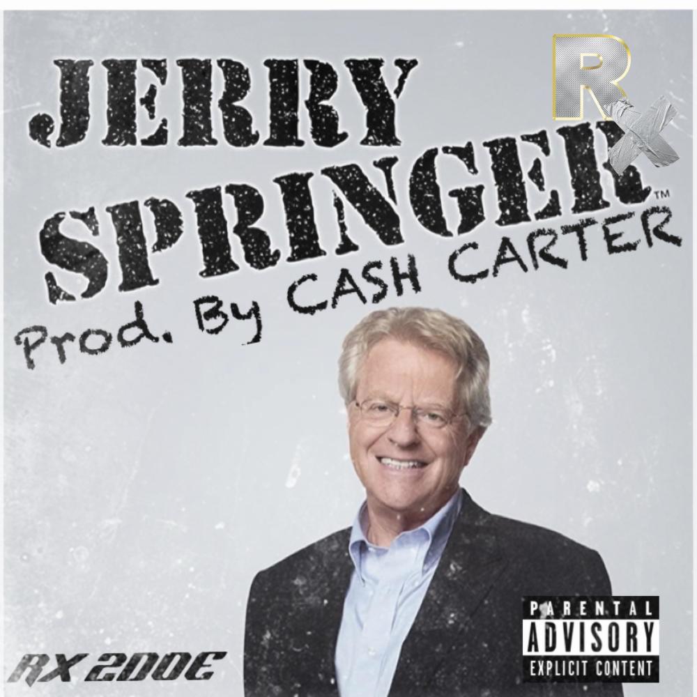 JERRY SPRINGER (feat. CASH CARTER) (Explicit)