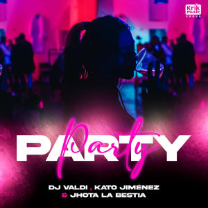 DJ Valdi的專輯PARTY (Explicit)