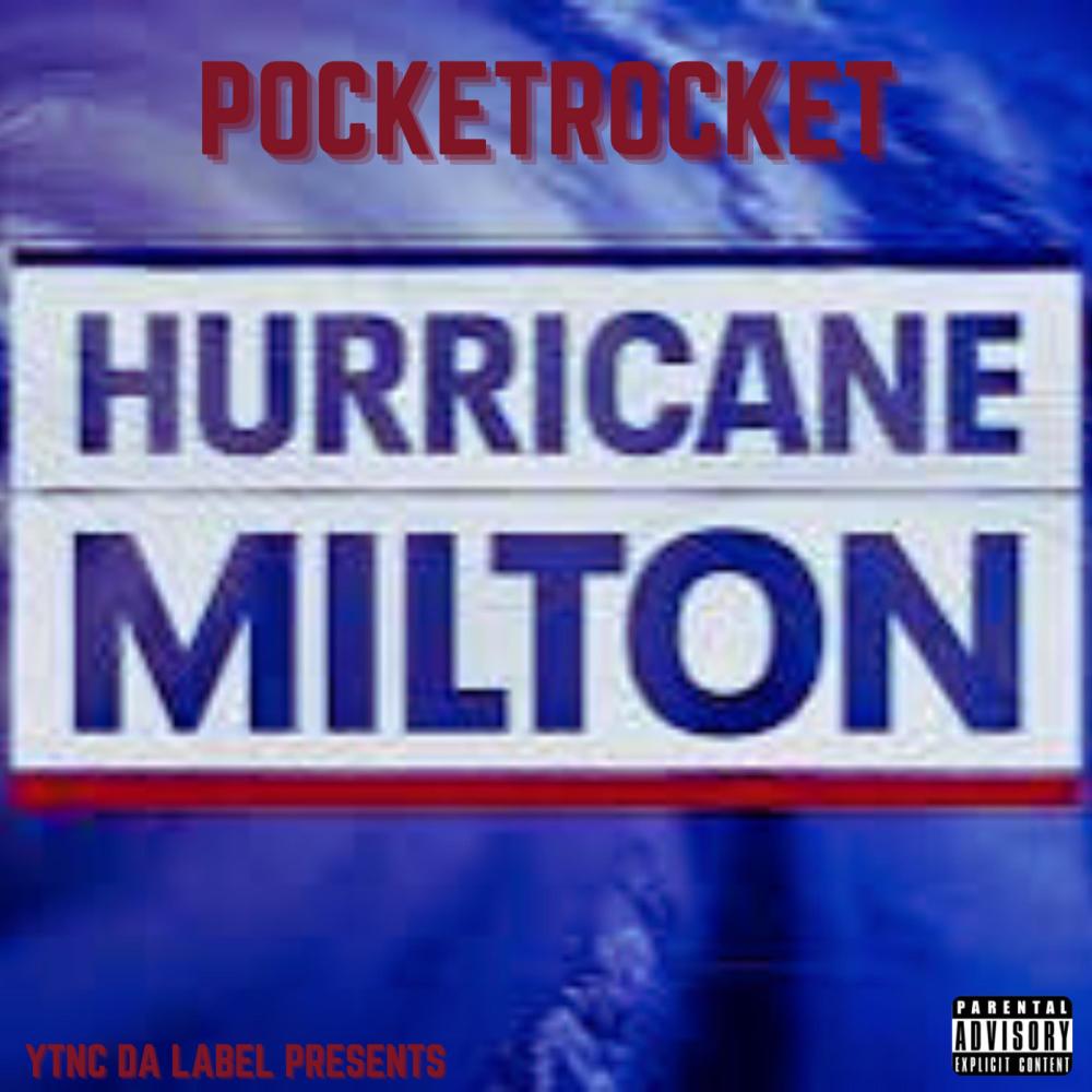 Hurricane Milton (Explicit)