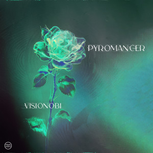 Album Pyromancer from Visionobi