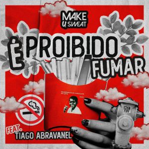Album É Proibido Fumar from Tiago Abravanel