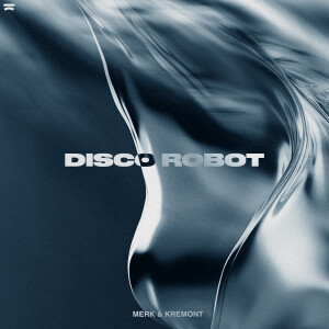 Album Disco Robot from Merk & Kremont