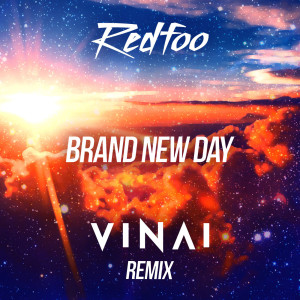 Listen to Brand New Day (Vinai Remix) song with lyrics from Redfoo