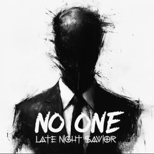 Late Night Savior的專輯No One