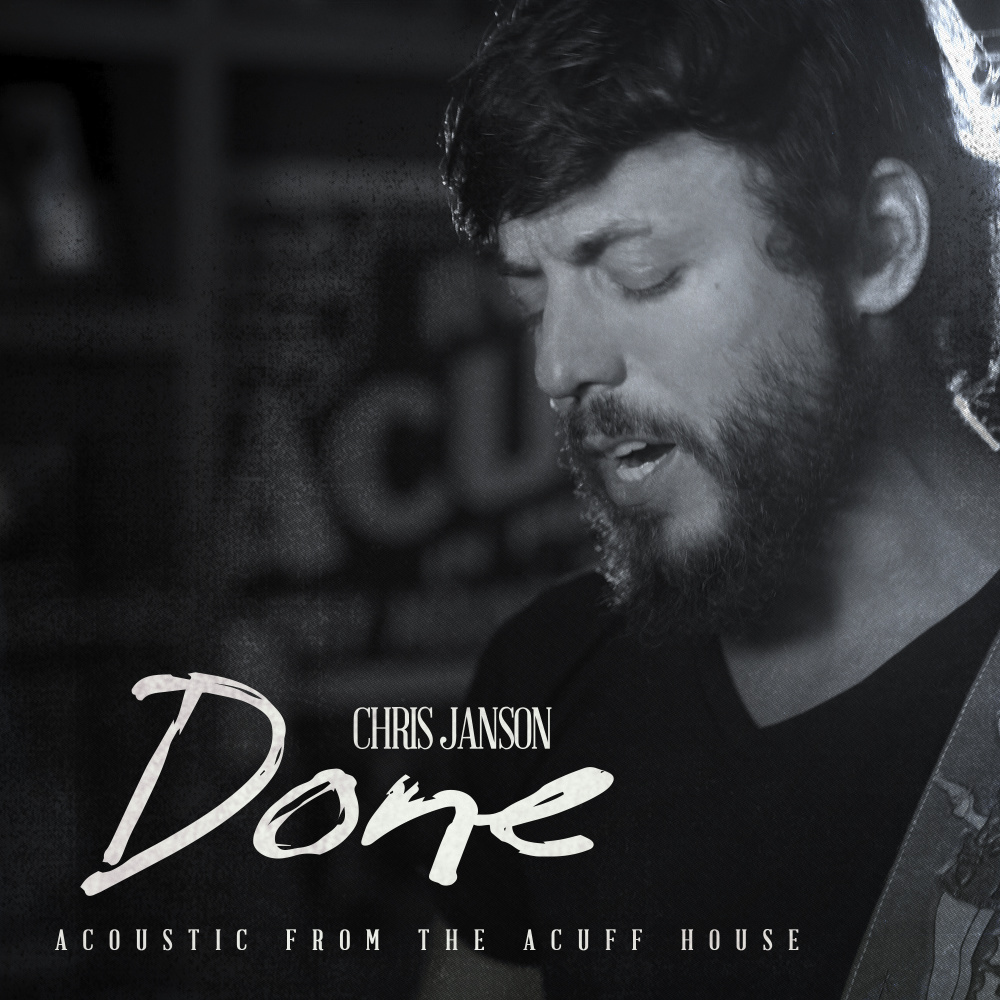 Done (Acoustic from the Acuff House) (Stripped Down Acoustic)