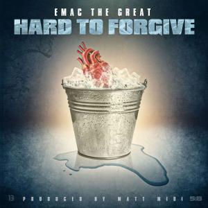 Emac the Great的專輯Hard to Forgive
