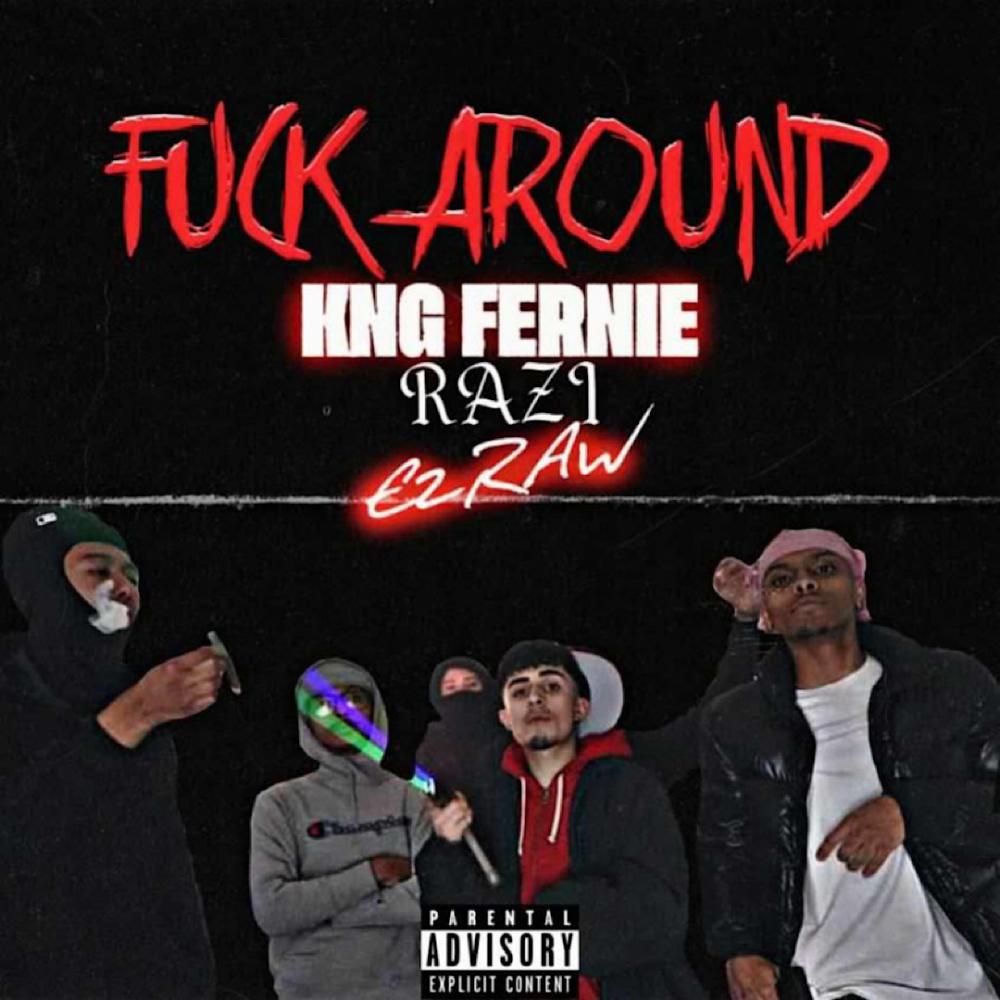 Fuck Around (Explicit)