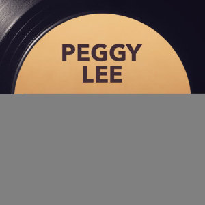收听Peggy Lee的My Man歌词歌曲