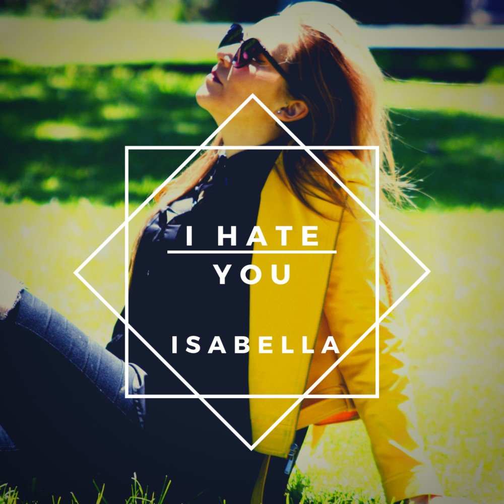 I Hate You