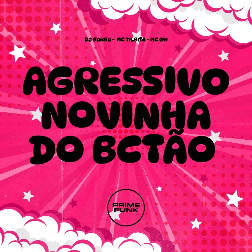 Agressivo Novinha Do Bctão (Explicit)