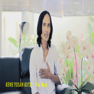 Listen to Kene Iyusan Kota song with lyrics from Yan Mus