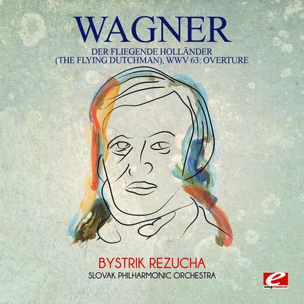 Der fliegende Holländer (The Flying Dutchman), WWV 63: Overture