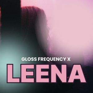 Album Gloss Frequency x from Leena