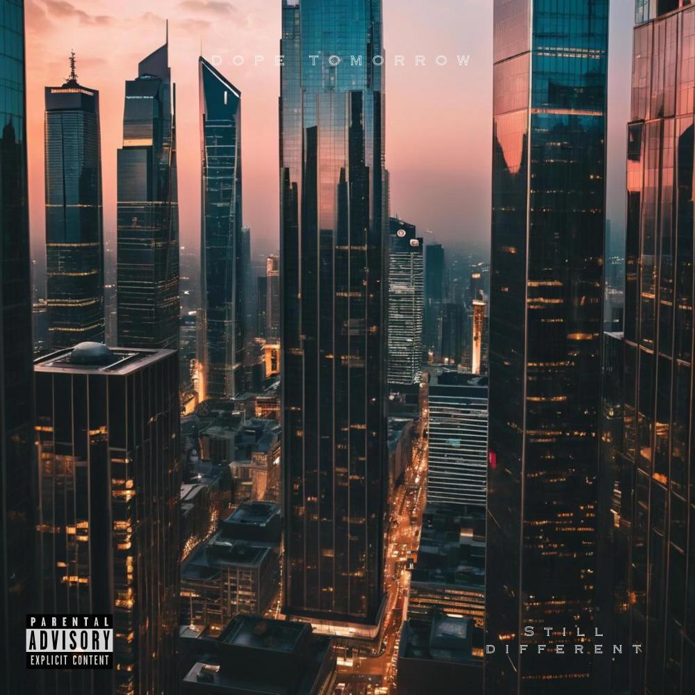 Still Different (Explicit)