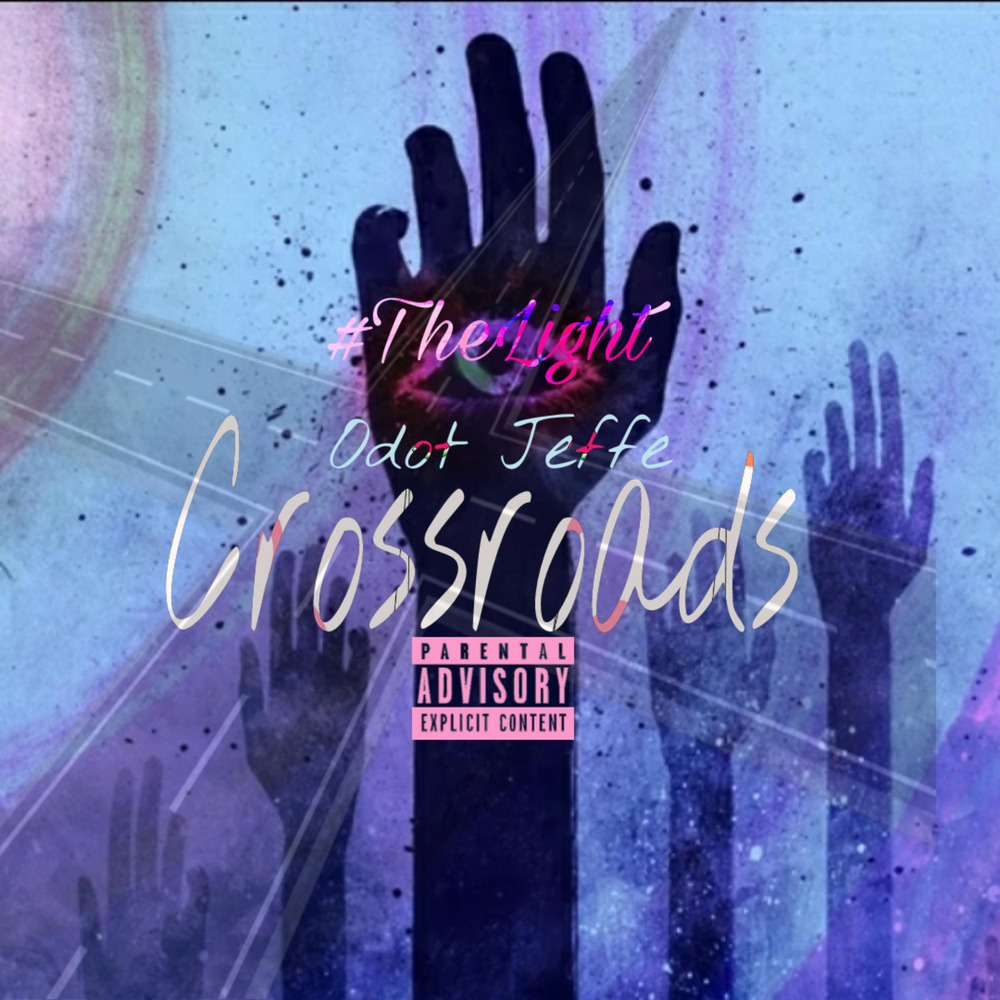 Crossroads (Explicit)