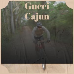 Album Gucci Cajun from Various