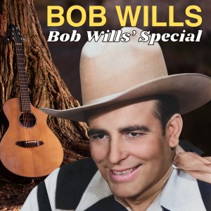 Bob Wills的專輯Bob Wills' Special