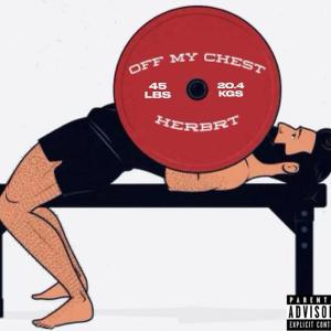 Herbert的專輯Off My Chest (Explicit)