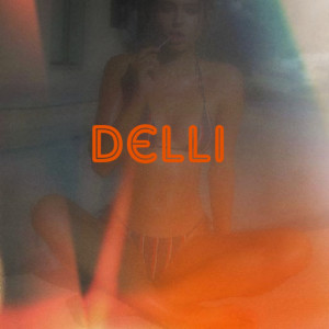 Listen to DELLI song with lyrics from Qyu