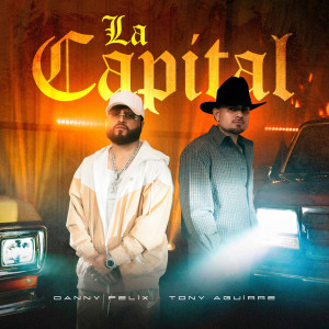 ดาวน์โหลดและฟังเพลง LA CAPITAL (Explicit) พร้อมเนื้อเพลงจาก Danny Felix