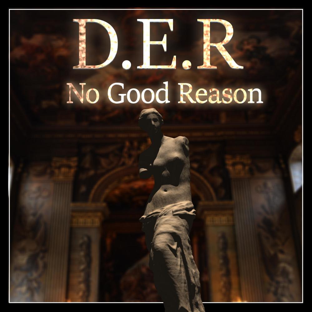 No Good Reason (Explicit)