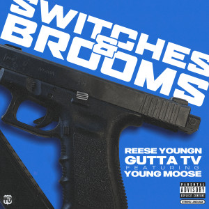 Album Switches and Brooms (Explicit) from Reese Youngn