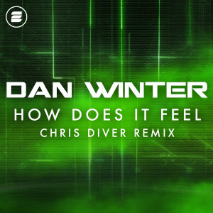 ดาวน์โหลดและฟังเพลง How Does It Feel (Chris Diver Extended Remix) พร้อมเนื้อเพลงจาก Dan Winter