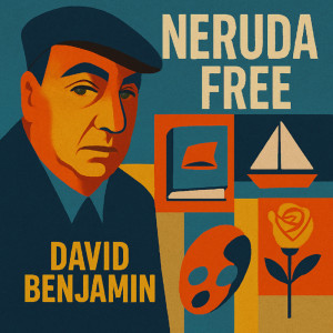 Album Neruda Free oleh David Benjamin