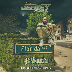 Nu Jerzey Devil的專輯48 Blocks (feat. Chaise The Great & J Charmz) (Explicit)