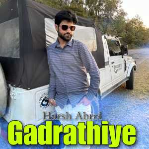 Album Gadrathiye from Harsh Abrol