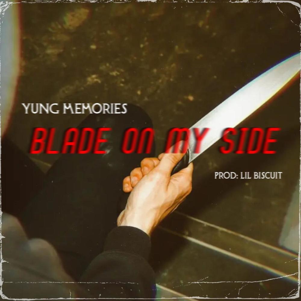 BLADE ON MY SIDE (Explicit)