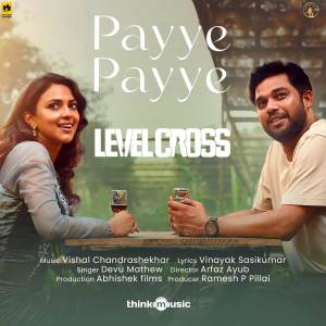 Album Payye payye (From "Level Cross") from Vinayak Sasikumar