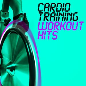 Cardio Workout Hits的專輯Cardio Training Workout Hits