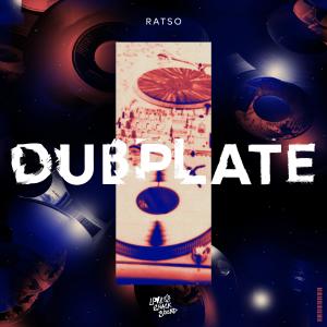 收听Ratso的DUBPLATE歌词歌曲