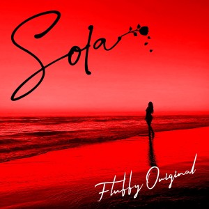 收聽Fluffy Original的Sola歌詞歌曲