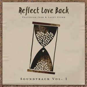 Album Soundtrack, Vol. 1 from Reflect Love Back