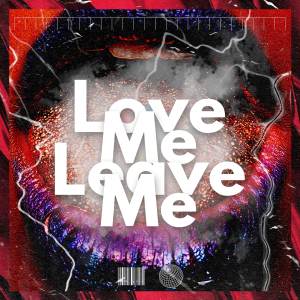 อัลบัม Love Me, Leave Me ศิลปิน Christopher the Grey