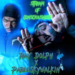 Stream of Consciousness (feat. Pablo Skywalkin) (Explicit) dari Pablo Skywalkin