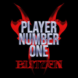 Blitzen的專輯Player Number One