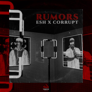 收听Esh的Rumors (其他)歌词歌曲