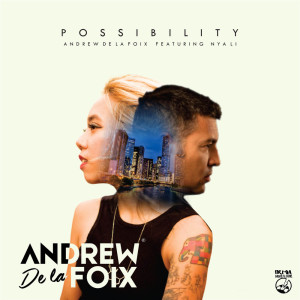 Listen to Possibility (Extended Version) song with lyrics from Andrew De la Foix