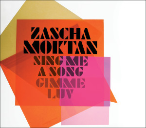 Zascha Moktan的專輯Sing Me A Song / Gimme Luv