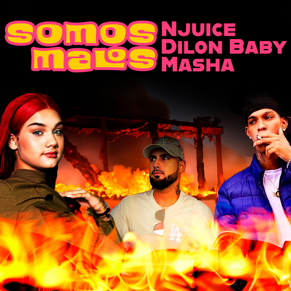 Somos Malos (Explicit)