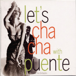 ดาวน์โหลดและฟังเพลง Lindo Cha Cha พร้อมเนื้อเพลงจาก Tito Puente & His Orchestra