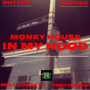 Matticz的專輯In My Hood (feat. Gutter, Matticz, Mell Corbett & Tony Hussle) (Explicit)