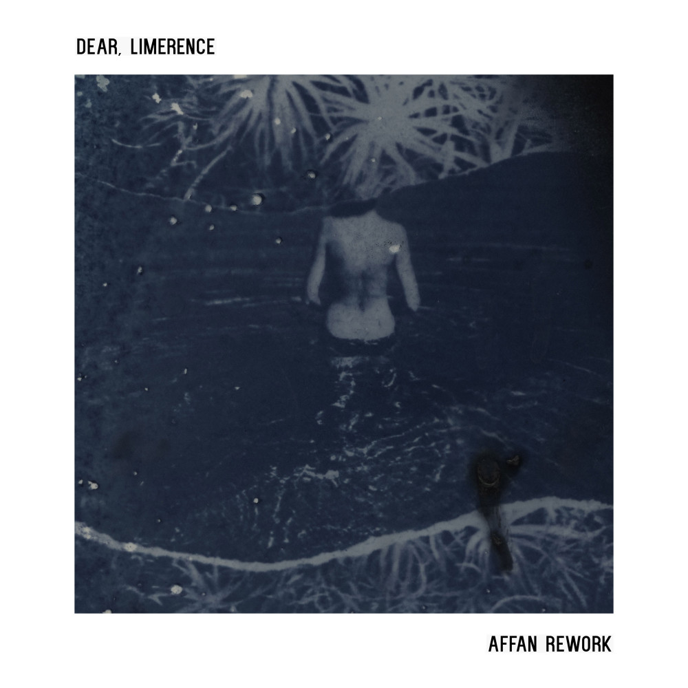 Dear, Limerence (Affan Rework)