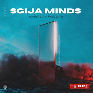 Listen to Sgija Minds (Explicit) song with lyrics from Driip Bwoy