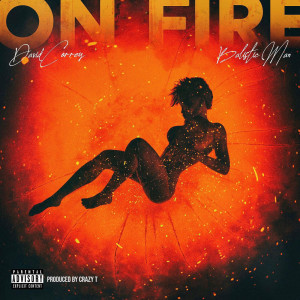 收聽David Correy的On Fire (Explicit)歌詞歌曲